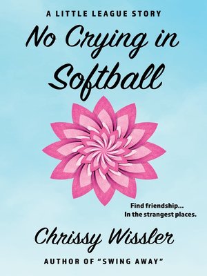 cover image of No Crying in Softball